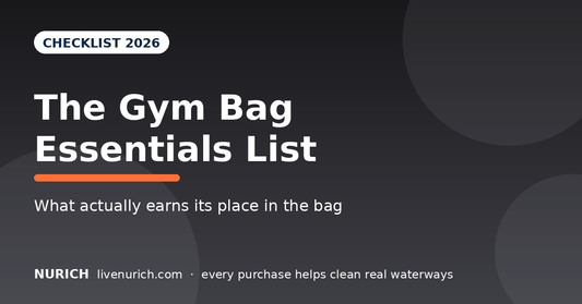 The Gym Bag Essentials List 2026: What Actually Earns Its Place